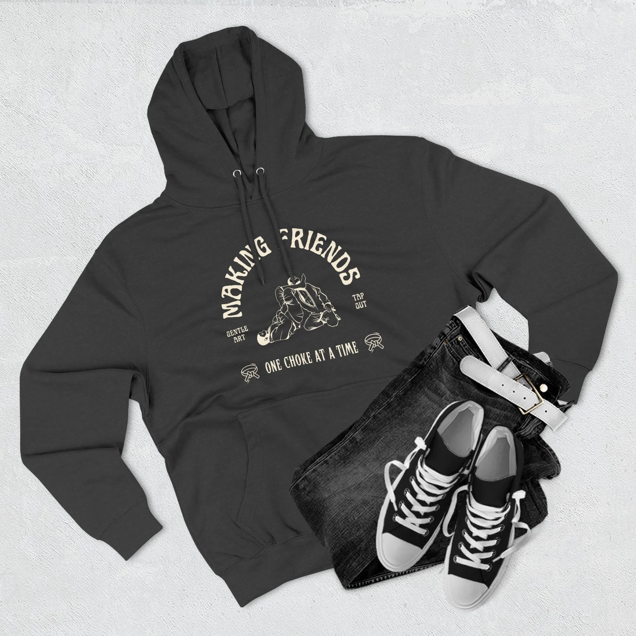 BJJ Making Friends One Choke At A Time Jiu Jitsu Hoodie