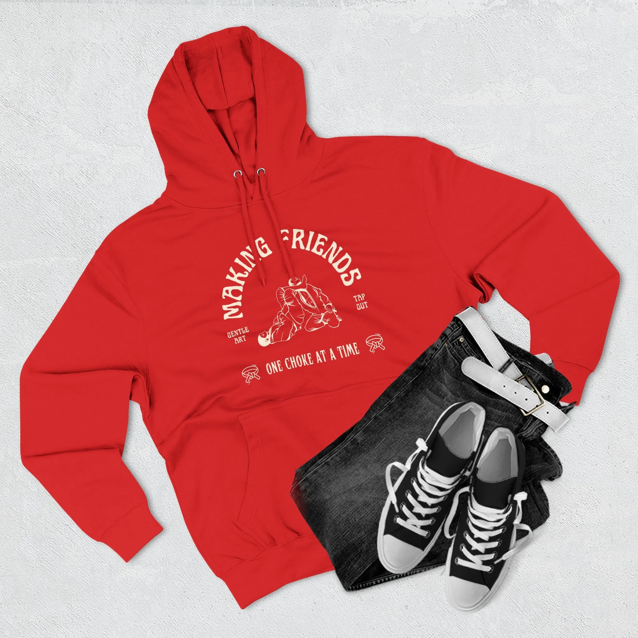 BJJ Making Friends One Choke At A Time Jiu Jitsu Hoodie