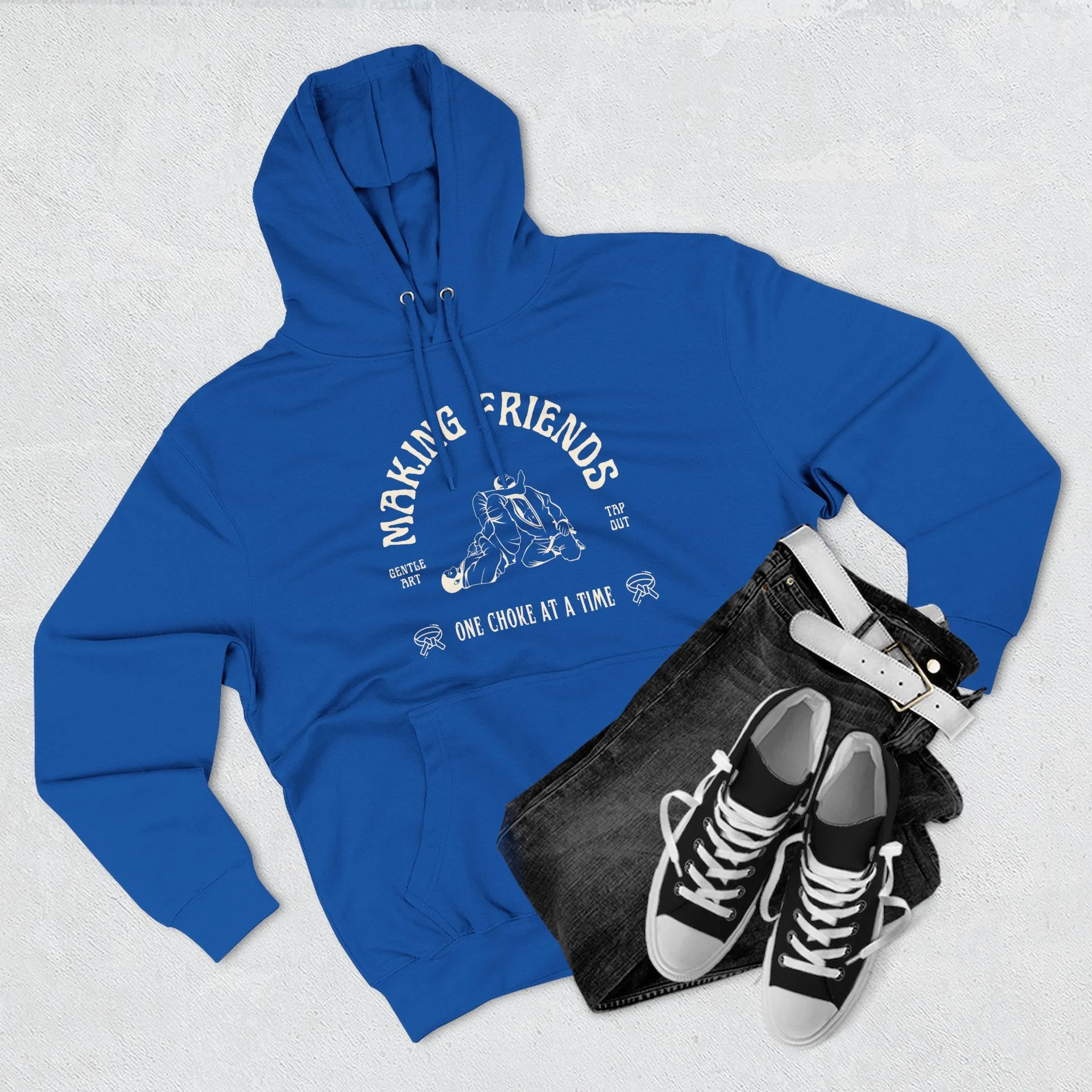 BJJ Making Friends One Choke At A Time Jiu Jitsu Hoodie