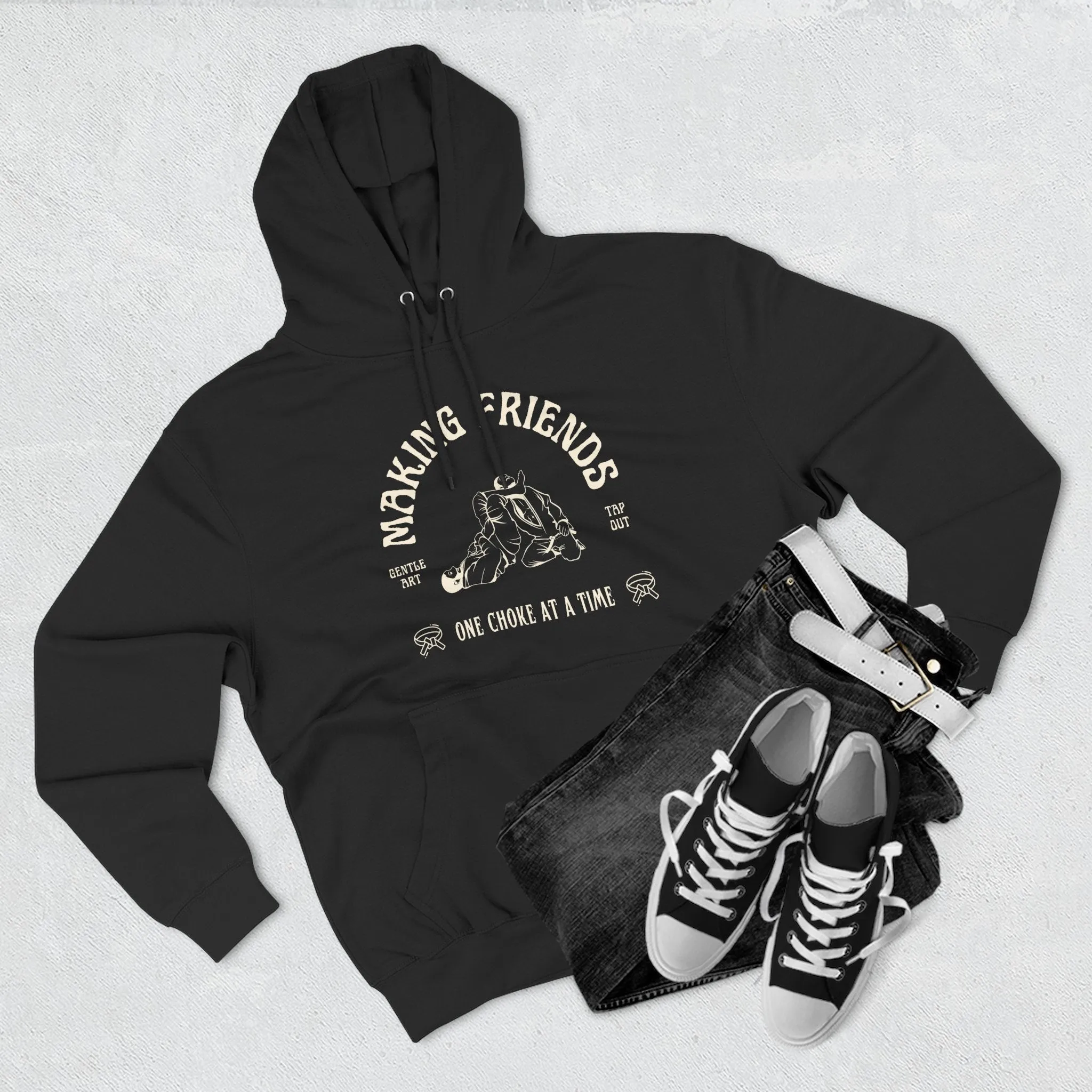 BJJ Making Friends One Choke At A Time Jiu Jitsu Hoodie